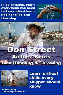 Don Street Sailors' Knots - Line Handling & Throwing video