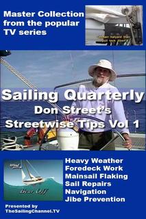 Streetwise Tips: Vol. 1 - Heavy Weather Sailing video